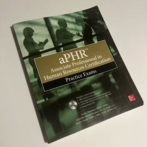 aPHR Associate Professional in Human Resources Certification Practice Exam Book